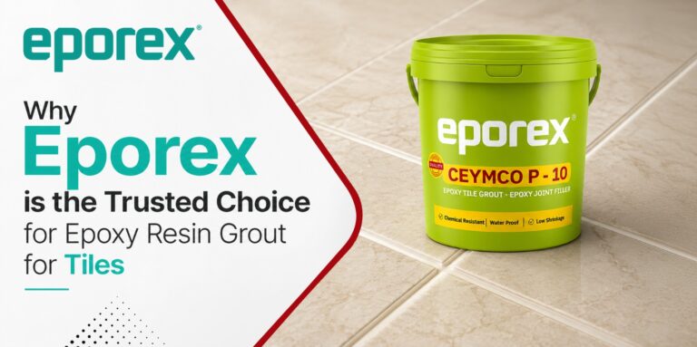 Why Eporex is the Trusted Choice for Epoxy Resin Grout for Tiles